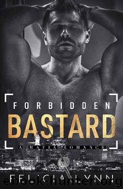 Forbidden Bastard by Felicia Lynn