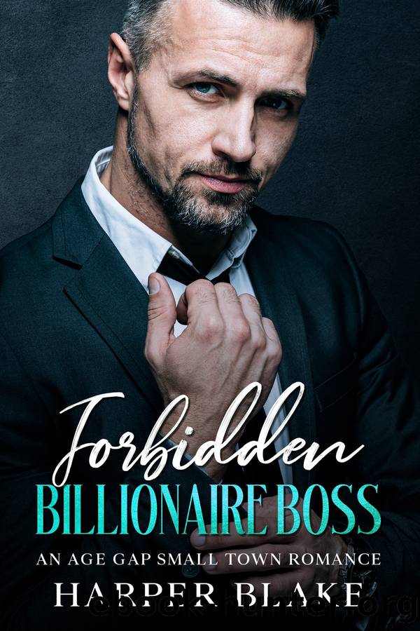 Forbidden Billionaire Boss: An Age Gap Small Town Romance by Harper Blake