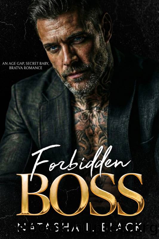 Forbidden Boss: An Age Gap, Secret Baby, Bratva Romance by Natasha L. Black
