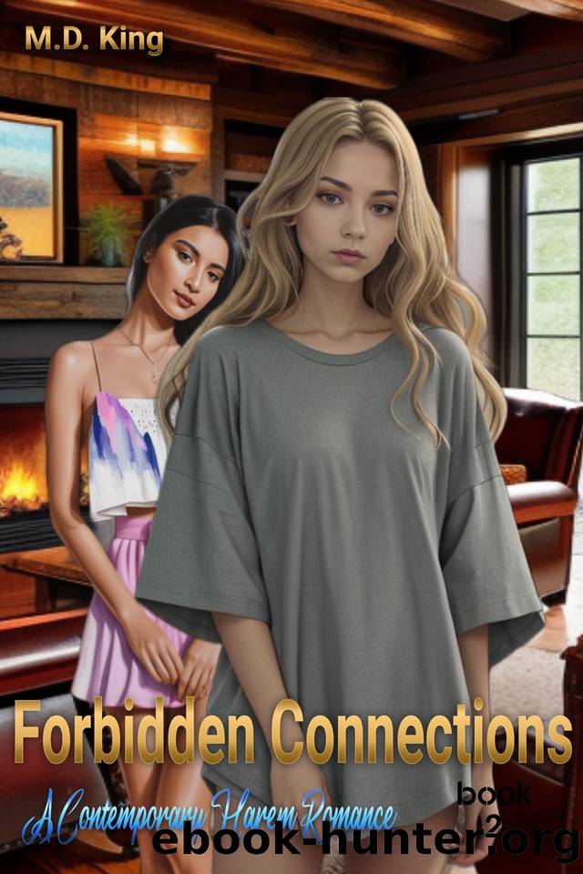 Forbidden Connections: A Contemporary Harem Romance. Book 2 by King M.D