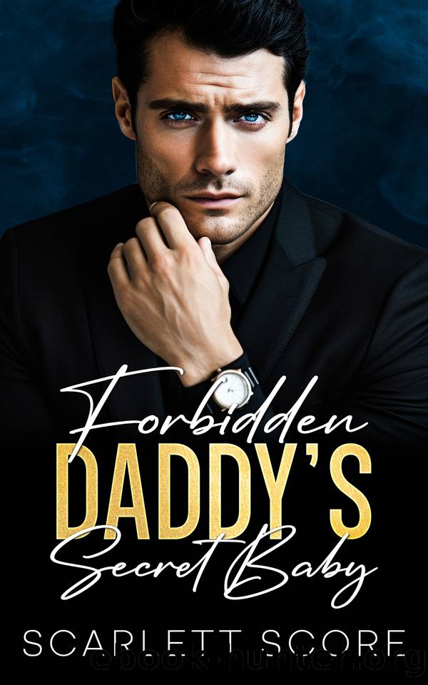 Forbidden Daddy's Secret Baby: An Age Gap Boss Romance by Scarlett Score