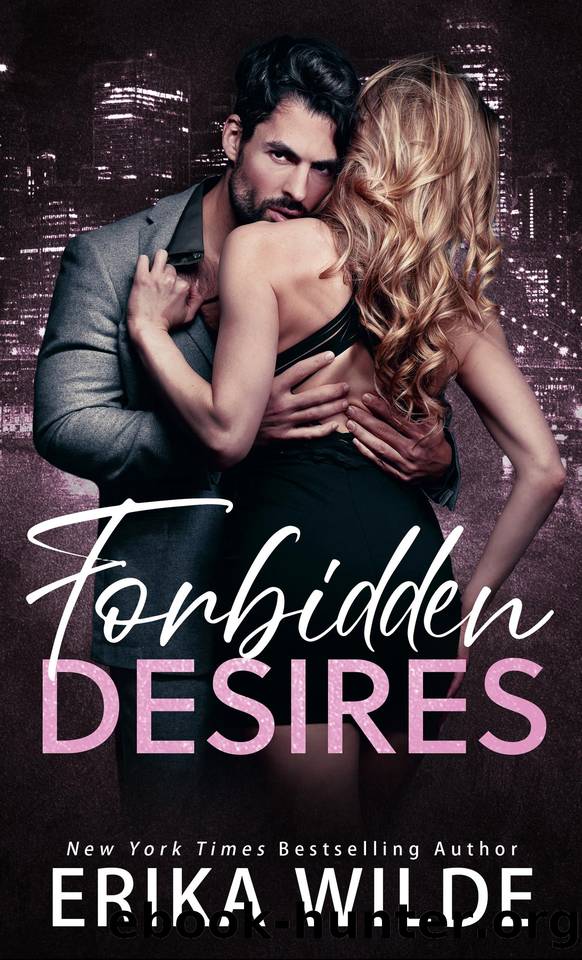 Forbidden Desires: A Stand-alone, Age-Gap, Billionaire Romance by Erika Wilde