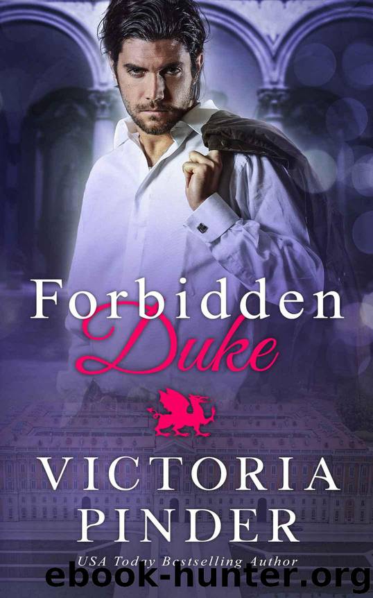 Forbidden Duke (Princes of Avce Book 4) by Pinder Victoria