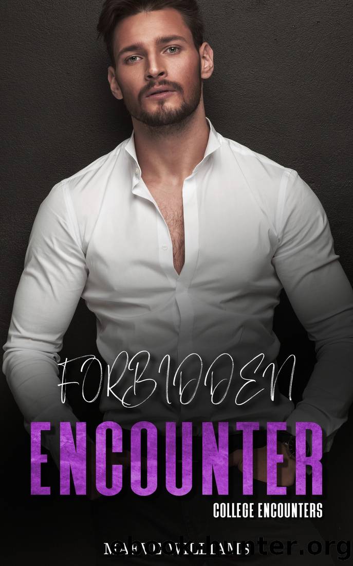 Forbidden Encounter by Maeve Williams