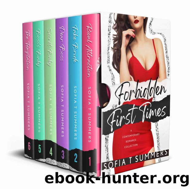 Forbidden First Times: A Contemporary Romance Collection by Sofia T Summers