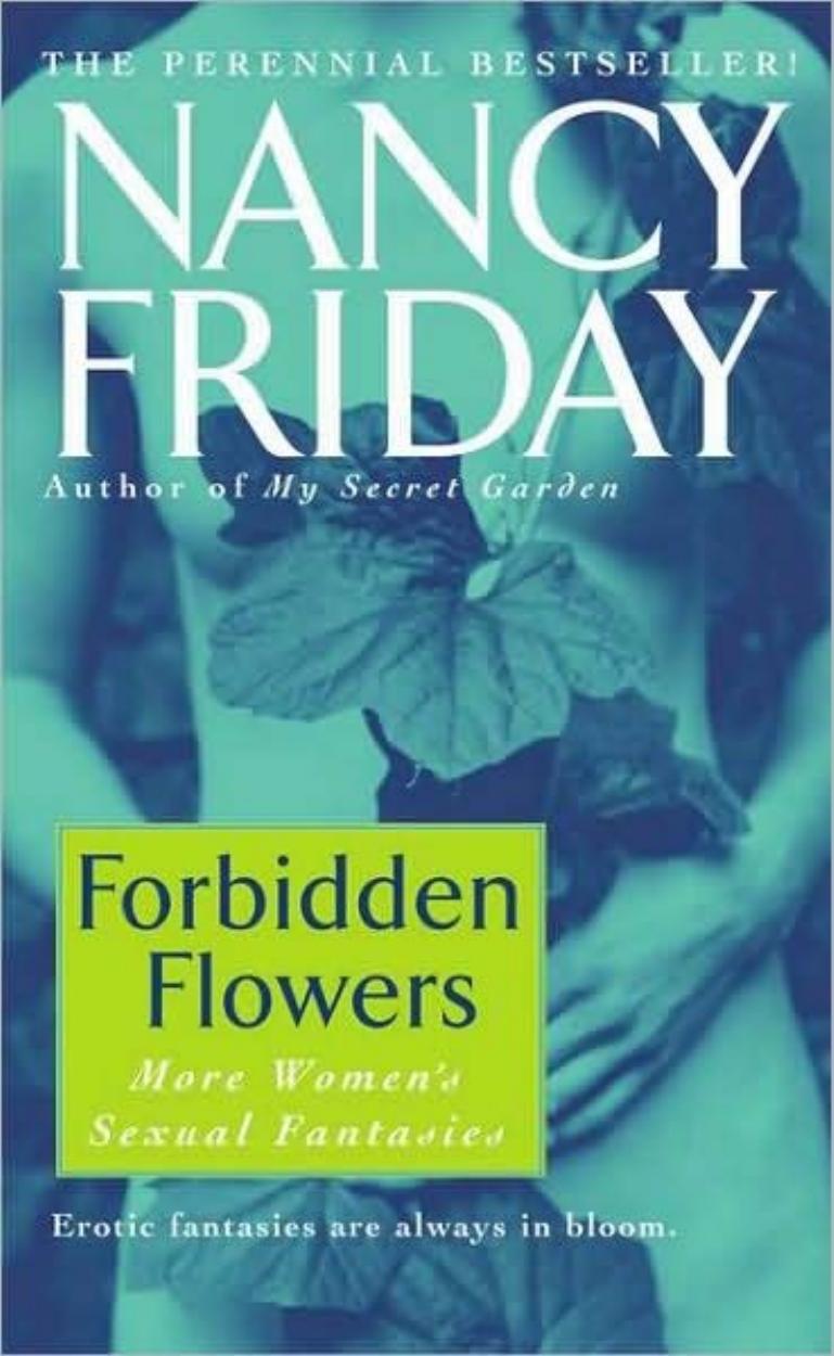 Forbidden Flowers by Nancy Friday