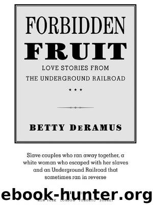 Forbidden Fruit by Betty DeRamus