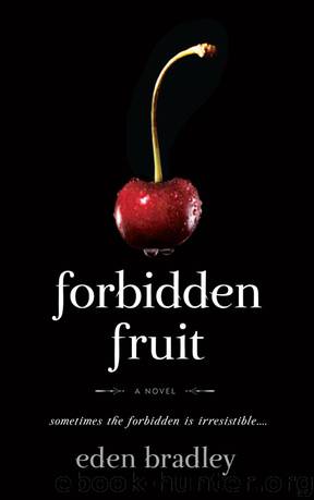 Forbidden Fruit by Eden Bradley