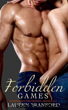 Forbidden Games (Forbidden Ties Series Book 2) by Branford Lauren