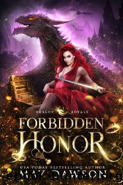 Forbidden Honor (Dragon Royals Book 1) by May Dawson