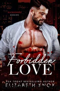 Forbidden Love (Mackenzies Book 1) by Elizabeth Knox