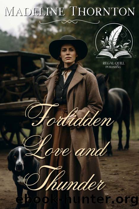 Forbidden Love and Thunder by Thornton Madeline