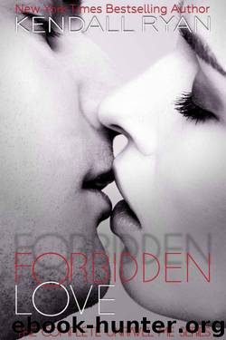 Forbidden Love by Kendall Ryan