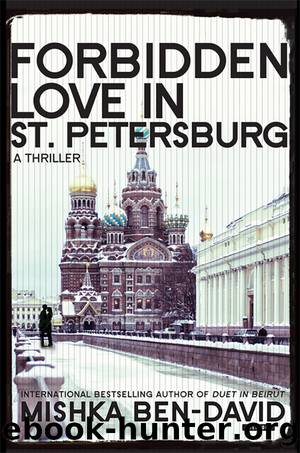 Forbidden Love in St. Petersburg by Mishka Ben-David