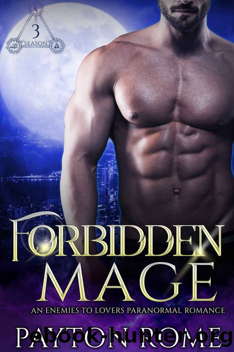 Forbidden Mage: An Enemies to Lovers Paranormal Romance (Untamed Hearts) by Payton Rome
