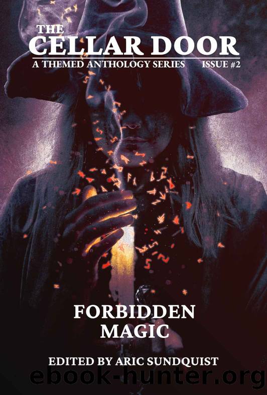 Forbidden Magic: The Cellar Door Issue #2 (The Cellar Door Anthology Series) by unknow