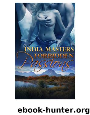 Forbidden Passions by India Masters