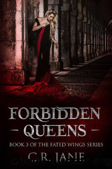 Forbidden Queens by C.R. Jane