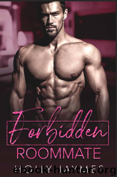 Forbidden Roommate by Jaymes Holly