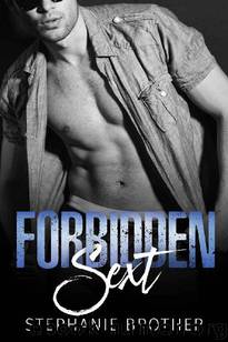 Forbidden Sext: A Stepbrother Romance by Stephanie Brother