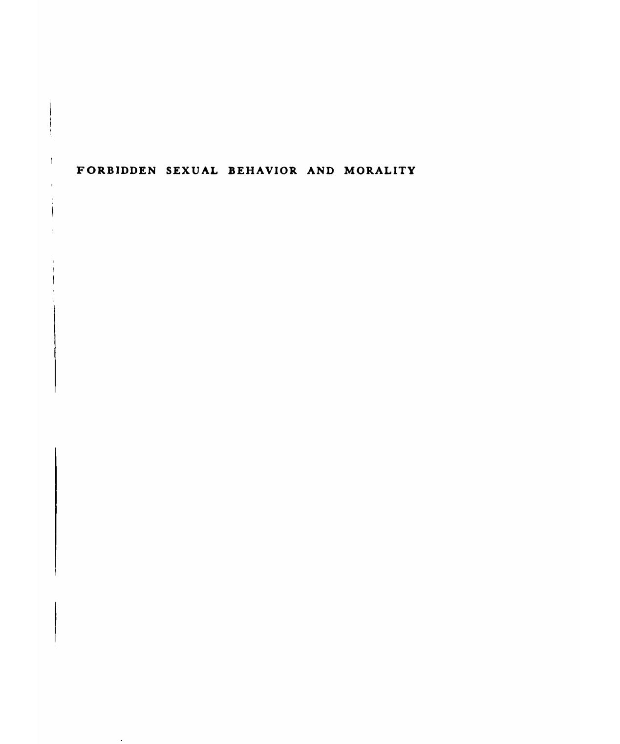 Forbidden Sexual Behavior and Morality: An Objective Re-Examination of Perverse Sex Practices in Different Cultures by R.E.L. Masters Harry Benjamin