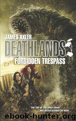 Forbidden Trespass by James Axler