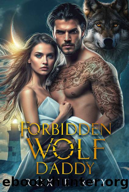Forbidden Wolf Daddy: A Single Father Shifter Romance (Breaking Pack Rules Book 1) by Roxie Ray