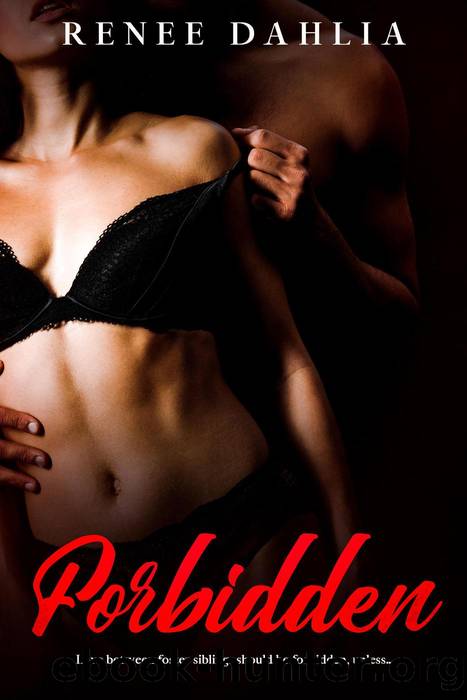 Forbidden by Renee Dahlia