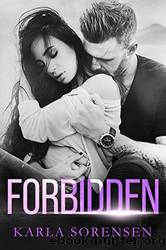 Forbidden by Sorensen Karla
