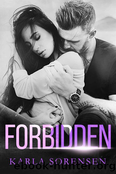 Forbidden: A Ward Sisters Sisters Novel by Sorensen Karla