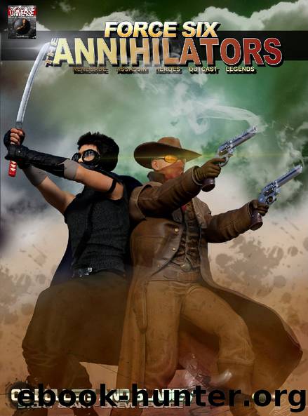 Force Six, The Annihilators 03 Bullets and Blades by Drew Spence