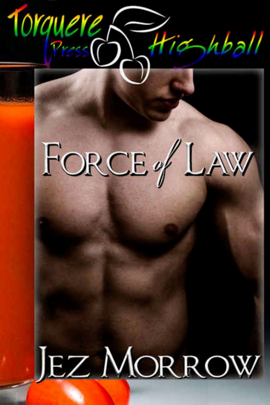 Force of Law by Jez Morrow