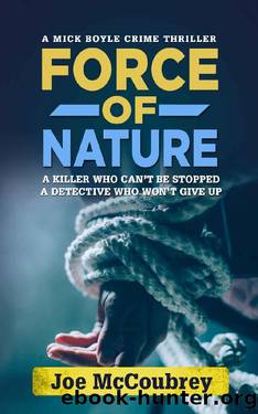 Force of Nature (Mick Boyle Book 2) by Joe McCoubrey