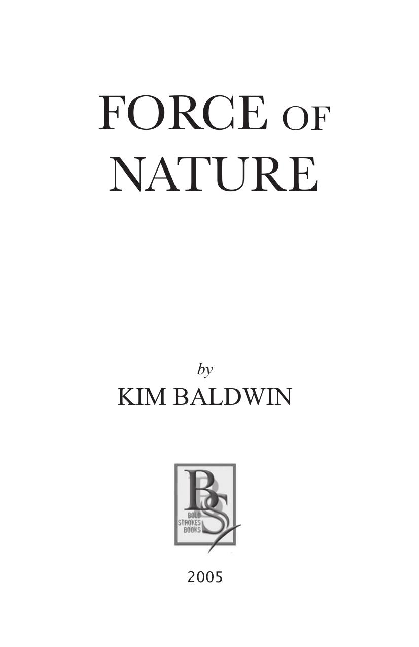 Force of Nature by Kim Baldwin