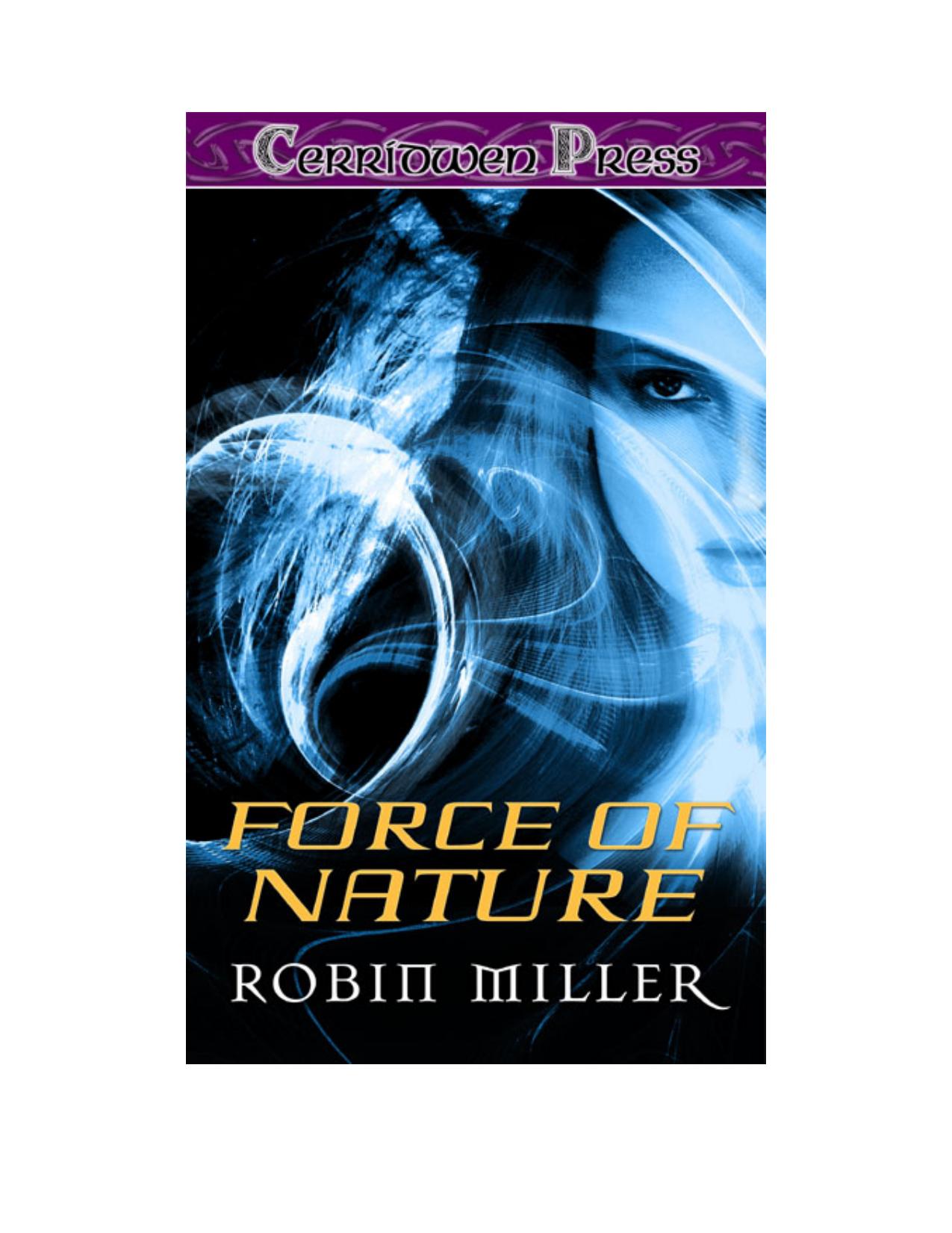 Force of Nature by Robin Miller