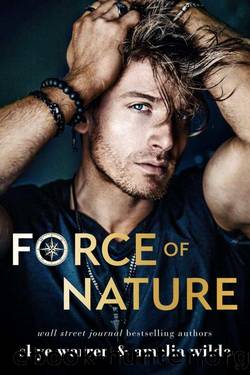 Force of Nature by Skye Warren & Amelia Wilde