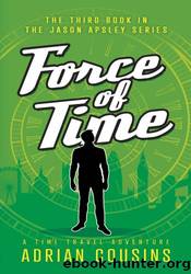 Force of Time by Adrian Cousins