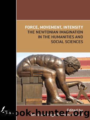 Force, Movement, Intensity by Hage Ghassan;Kowal Emma;Kowal Emma;