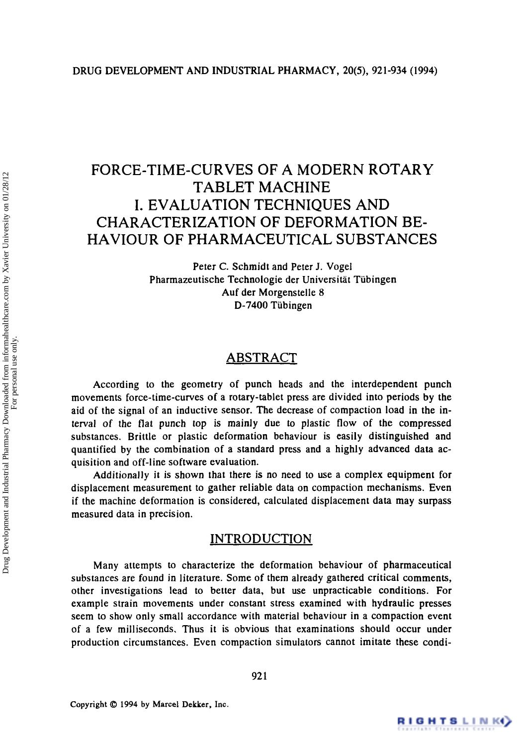 Force-Time-Curves of a Modern Rotary Tablet Machine I. Evaluation Techniques and Characterization of Deformation Behaviour of Pharmaceutical Substances by Peter C. Schmidt & Peter J. Vogel