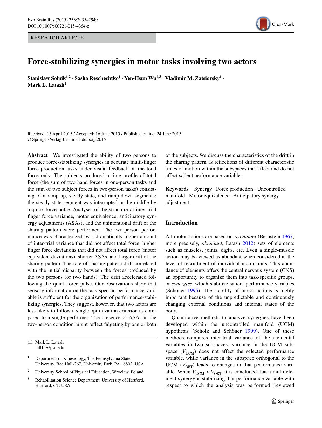 Force-stabilizing synergies in motor tasks involving two actors by Stanislaw Solnik & Sasha Reschechtko & Yen-Hsun Wu & Vladimir M. Zatsiorsky & Mark L. Latash