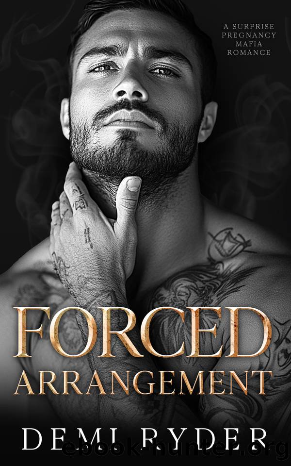 Forced Arrangement: A Surprise Pregnancy Mafia Romance (Ruthless Mafia Sinners) by Demi Ryder
