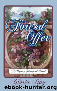 Forced Offer by Gloria Gay