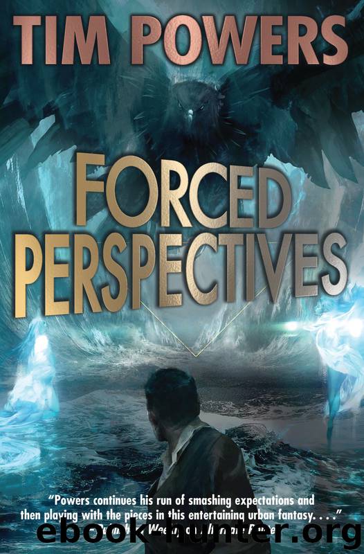 Forced Perspectives by Tim Powers