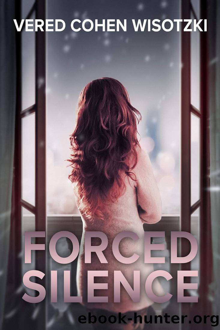 Forced Silence by Vered Cohen Wisotzki