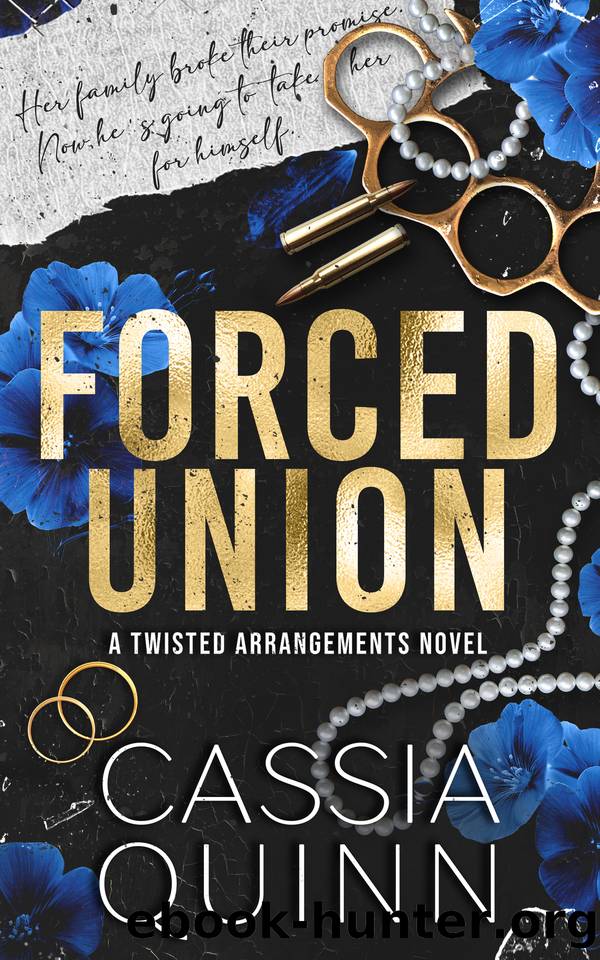 Forced Union: A Billionaire Forced Marriage Romance by Cassia Quinn