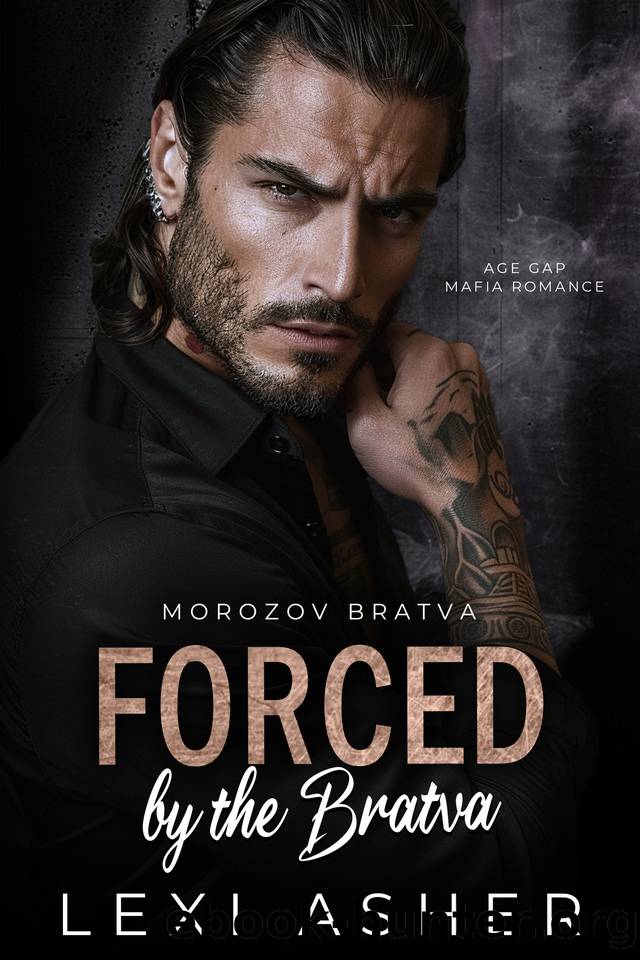 Forced by the Bratva: Age Gap Mafia Romance (Morozov Bratva Book 13) by Lexi Asher