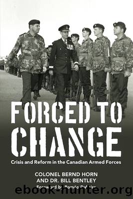Forced to Change by Bernd Horn Dr. Bill Bentley