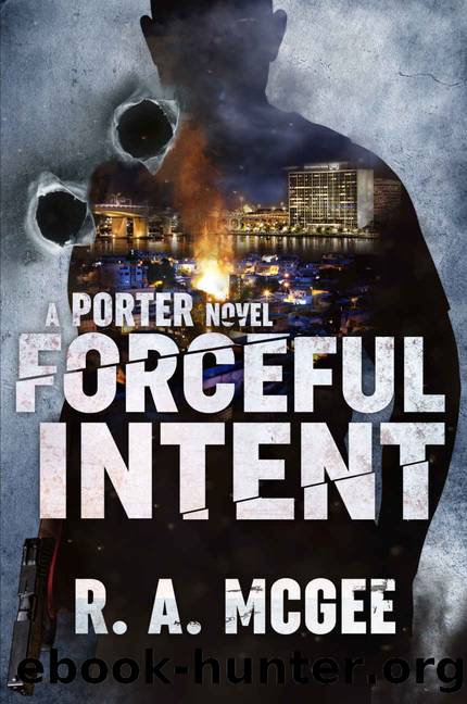 Forceful Intent by R. A. McGee