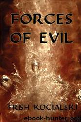 Forces of Evil by Trish Kocialski
