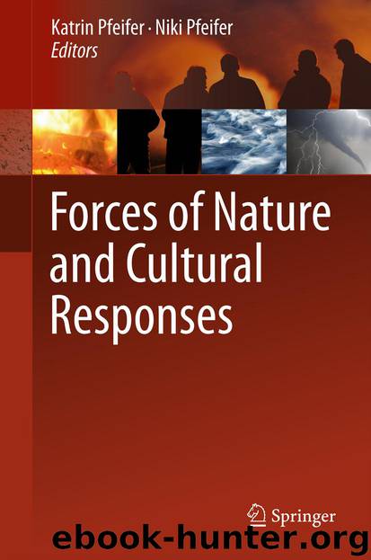 Forces of Nature and Cultural Responses by Katrin Pfeifer & Niki Pfeifer